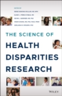 The Science of Health Disparities Research - Book