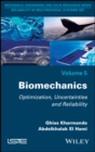 Biomechanics : Optimization, Uncertainties and Reliability - eBook