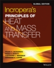 Incropera's Principles of Heat and Mass Transfer, Global Edition - Book
