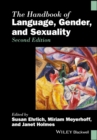 The Handbook of Language, Gender, and Sexuality - Book