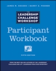 The Leadership Challenge Workshop : Participant Workbook - Book