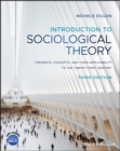 Introduction to Sociological Theory : Theorists, Concepts, and their Applicability to the Twenty-First Century - eBook