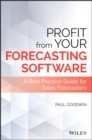 Profit From Your Forecasting Software : A Best Practice Guide for Sales Forecasters - eBook