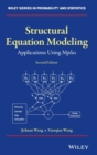 Structural Equation Modeling : Applications Using Mplus - Book