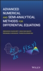 Advanced Numerical and Semi-Analytical Methods for Differential Equations - Book