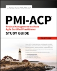 PMI-ACP Project Management Institute Agile Certified Practitioner Exam Study Guide - Book