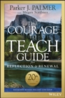 The Courage to Teach Guide for Reflection and Renewal - eBook