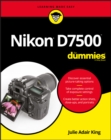 Nikon D7500 For Dummies - Book