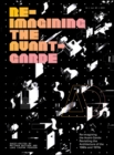 Re-Imagining the Avant-Garde : Revisiting the Architecture of the 1960s and 1970s - eBook
