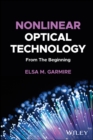 Nonlinear Optical Technology : From The Beginning - Book