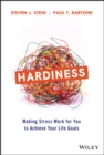 Hardiness : Making Stress Work for You to Achieve Your Life Goals - eBook