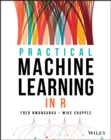 Practical Machine Learning in R - Book