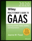 Wiley Practitioner's Guide to GAAS 2020 : Covering all SASs, SSAEs, SSARSs, and Interpretations - eBook
