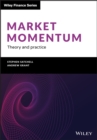 Market Momentum : Theory and Practice - eBook