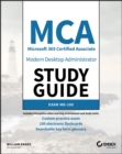 MCA Modern Desktop Administrator Study Guide : Exam MD-100 - Book