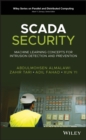 SCADA Security : Machine Learning Concepts for Intrusion Detection and Prevention - eBook