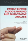 Patient Centric Blood Sampling and Quantitative Analysis - Book