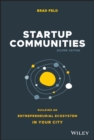 Startup Communities : Building an Entrepreneurial Ecosystem in Your City - eBook