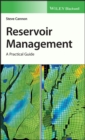 Reservoir Management : A Practical Guide - Book
