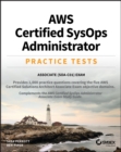 AWS Certified SysOps Administrator Practice Tests : Associate SOA-C01 Exam - eBook