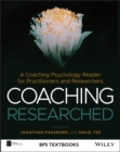 Coaching Researched : A Coaching Psychology Reader for Practitioners and Researchers - Book