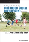 The Wiley-Blackwell Handbook of Childhood Social Development - eBook