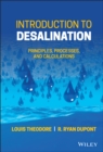 Introduction to Desalination : Principles, Processes, and Calculations - Book