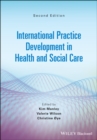 International Practice Development in Health and Social Care - Book