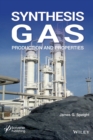 Synthesis Gas : Production and Properties - Book