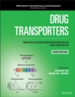 Drug Transporters : Molecular Characterization and Role in Drug Disposition - Book