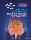 Oral Drug Delivery for Modified Release Formulations - Book