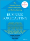 Business Forecasting : The Emerging Role of Artificial Intelligence and Machine Learning - Book