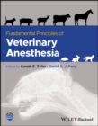 Fundamental Principles of Veterinary Anesthesia - eBook