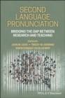 Second Language Pronunciation : Bridging the Gap Between Research and Teaching - Book