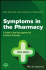 Symptoms in the Pharmacy : A Guide to the Management of Common Illnesses - Book
