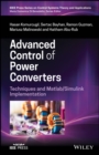 Advanced Control of Power Converters : Techniques and Matlab/Simulink Implementation - Book
