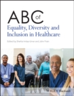 ABC of Equality, Diversity and Inclusion in Healthcare - eBook