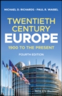 Twentieth-Century Europe : 1900 to the Present - Book