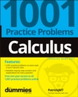 Calculus: 1001 Practice Problems For Dummies (+ Free Online Practice) - Book