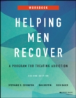 Helping Men Recover : A Program for Treating Addiction, Workbook - Book