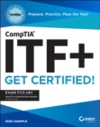 CompTIA ITF+ CertMike: Prepare. Practice. Pass the Test! Get Certified! : Exam FC0-U61 - eBook