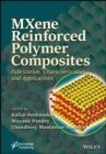 MXene Reinforced Polymer Composites : Fabrication, Characterization and Applications - Book