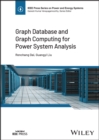 Graph Database and Graph Computing for Power System Analysis - Book