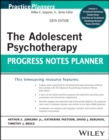 The Adolescent Psychotherapy Progress Notes Planner - Book