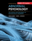 Abnormal Psychology : The Science and Treatment of Psychological Disorders, DSM-5-TR Update - eBook