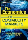 The Economics of Commodity Markets - eBook