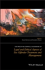 The Wiley-Blackwell Handbook of Legal and Ethical Aspects of Sex Offender Treatment and Management - Book