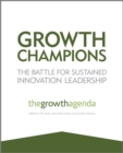 Growth Champions : The Battle for Sustained Innovation Leadership - eBook