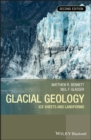 Glacial Geology : Ice Sheets and Landforms - eBook