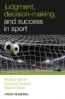 Judgment, Decision-making and Success in Sport - eBook